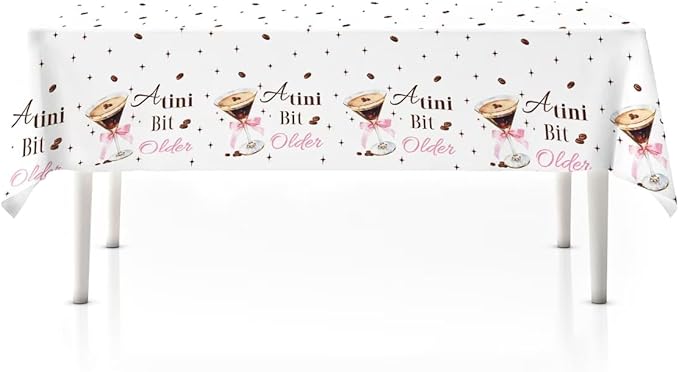 3Pcs Espresso Martini Tablecloth, 54 x 108 Inch Martini Bar Plastic Table Cover, A Tini Bit Older Birthday Party Decorations for Espresso Martini Bachelorette Party Supplies