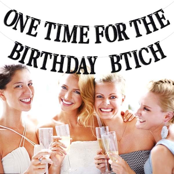 One Time for The Birthday Lady Banner - Happy Birthday Bunting Backdrops - Funny Birth Day Sign, Woman Girl Celeration Party Decorations Supplies, Black Glitter