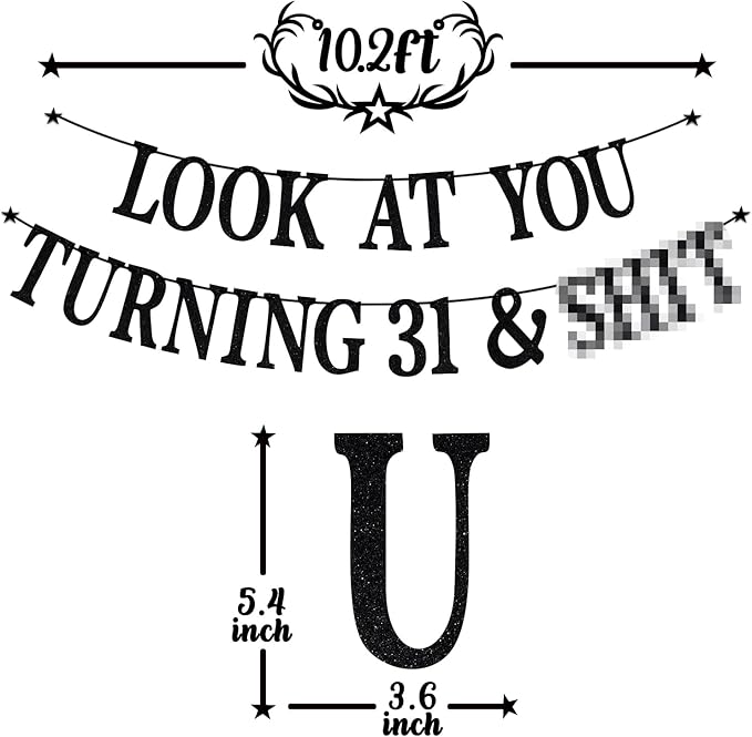 Black Glitter Look at You Turning 31 & Sh*t Banner, Happy 31st Birthday/Level 31 Unlocked/Cheers to 31 Years, Funny 31st Birthday Party Decorations Supplies