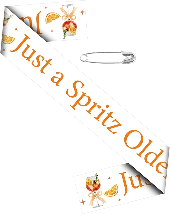 Aperol Spritz Sash Decor, Just a Spritz Older Birthday Stole Gift, Lemon Citrus Cocktail Birthday Party Supplies