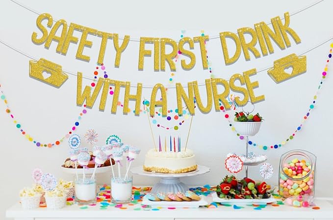 Safety First Drink With A Nurse Banner, 2026 Nurse Graduation Party Decorations, I Will Stab You, Nursing/Medical School Grad Party Decor Supplies Gold