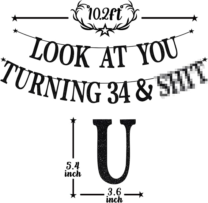 Black Glitter Look at You Turning 34 & Sh*t Banner, Happy 34th Birthday/Level 34 Unlocked/Cheers to 34 Years, Funny 34th Birthday Party Decorations Supplies