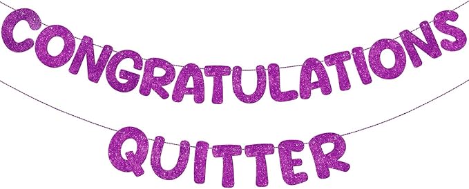 Fulmoon Pre Strung Congratulations Quitter Glitter Banner Funny Retirement Banner Graduation Party Decorations Going Away Supplies Garland for Men Women Gifts, No DIY(Purple)