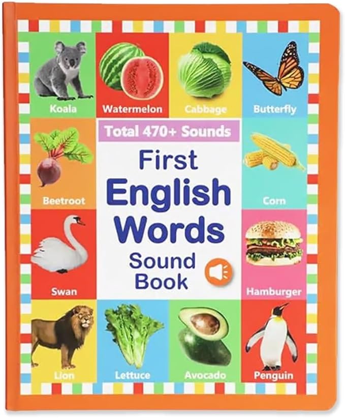 My First English Sound Book – 470+ Words, 21 Themes, Fun Word Learn, Press to Learn Phonics, Juguete Educativo for Educational Language, School Education & Perfect Educational Gift(0-6Y)