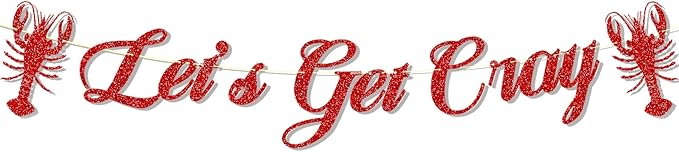 Glitter Crawfish Party Decorations Let’s Get Cray Lobster Boil Themed Party Banner Crawfish Birthday Party Supplies