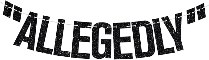 Allegedly Lawyer Banner, Born to Argue/Passed the Bar, Law School Survivor Graduation Party Decorations Supplies, Black Glitter