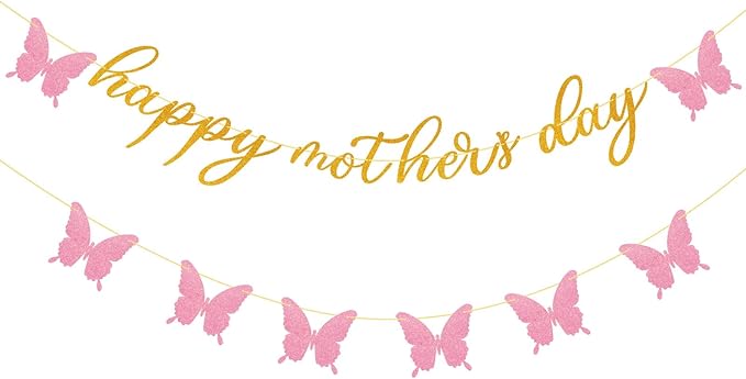 Happy Mother's Day Banner Decorations for Party Glitter Gold Pink Butterfly for Mother's Day Party Decorations Backdrop Garland Photo Props