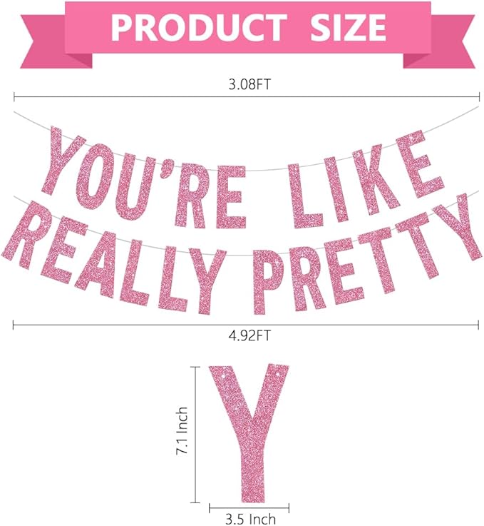 BEISHIDA Pink You're Like Really Pretty Glitter Banner,NO DIY, Pre-Strung Mean Girls Birthday Party Bachelorette Party Decorations,Birthday Gift for Girl