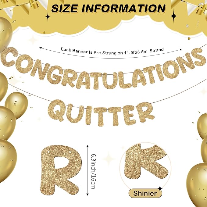 Fulmoon Pre Strung Congratulations Quitter Glitter Banner Funny Retirement Banner Graduation Party Decorations Going Away Supplies Garland for Men Women Gifts, No DIY(Champagne Gold)