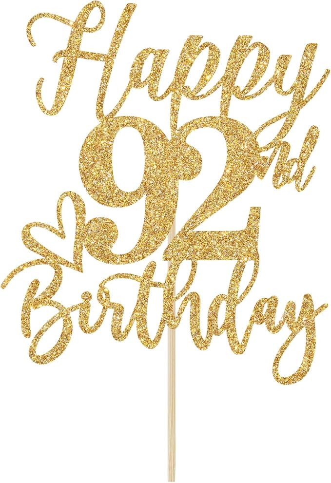 Happy 92nd Birthday Cake Topper - Cheers to 92 Years, Fabulous Gold Glitter Party Supplies