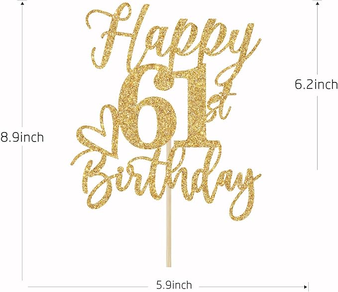 Happy 61st Birthday Cake Topper - Cheers to 61 Years, Hello 61, Gold Glitter Party Supplies