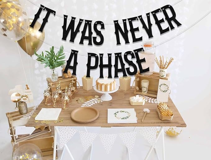 It Was Never A Phase Banner, Old English Emo Birthday Party Decorations, Funeral Decorations, Funeral 30th Birthday Party Supplies Black