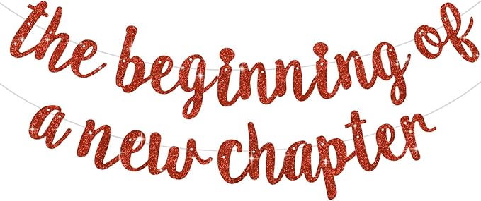 BEISHIDA Glitter Red The Beginning of A New Chapter Banner Farewell party decorations Graduation Sign 2026 Banner Happy retirement Supplies Going away party Valentine's Day Anniversary Sign Banner