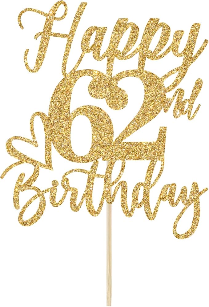 Happy 62nd Birthday Cake Topper, Cheers to 62 Years, Hello 62, Gold Glitter Party Supplies