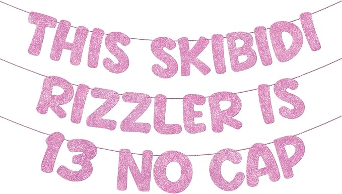 Fulmoon Pre Strung This Skibidi Rizzler Is 13 No Cap Glitter Banner 13th Birthday Party Decorations, Funny Birthday Sign, Party Supplies, Ideas, Gifts(Pink)
