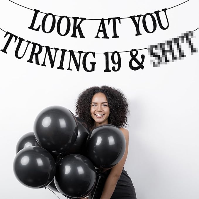 Black Glitter Look at You Turning 19 & Sh*t Banner, Happy 19th Birthday/Level 19 Unlocked/Cheers to 19 Years, Funny 19th Birthday Party Decorations Supplies