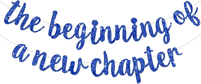 BEISHIDA Glitter Blue The Beginning of A New Chapter Banner, Farewell party decorations,Graduation Sign 2026 Banner,Happy retirement Supplies,Going away party Sign Garland,Graduation banner