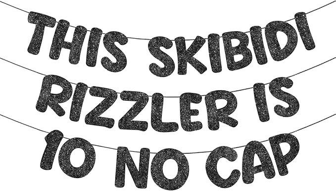Fulmoon Pre Strung This Skibidi Rizzler Is 10 No Cap Glitter Banner 10th Birthday Party Decorations, Funny Birthday Sign, Party Supplies, Ideas, Gifts(Black)