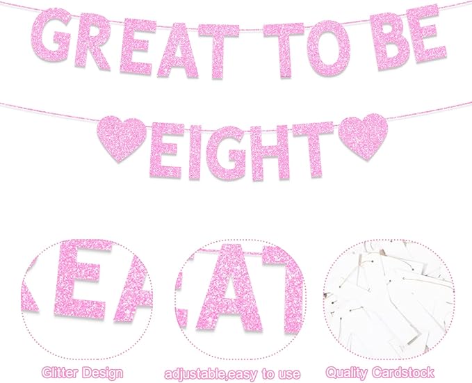 8th Birthday Party Decorations for Girls, Pink Glitter Great to Be Eight Banner, Girls 8 Years Old Birthday Party Decorations Supplies