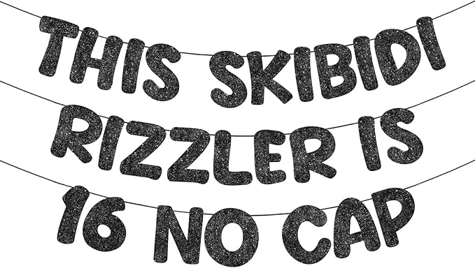 Fulmoon Pre Strung This Skibidi Rizzler Is 16 No Cap Glitter Banner 16th Birthday Party Decorations, Funny Birthday Sign, Party Supplies, Ideas, Gifts, Black