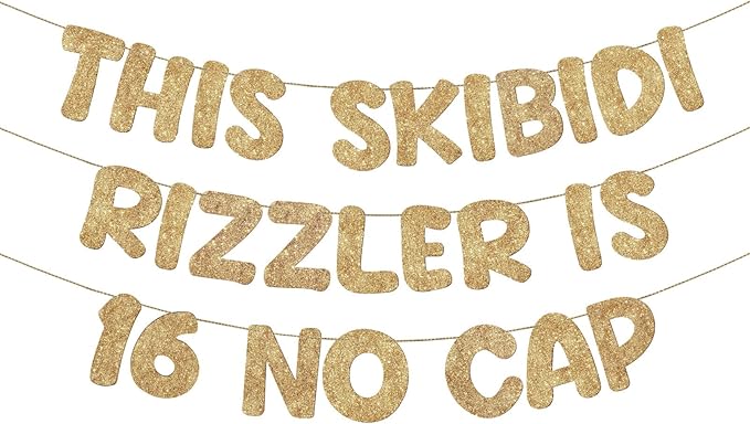 Fulmoon Pre Strung This Skibidi Rizzler Is 16 No Cap Glitter Banner 16th Birthday Party Decorations, Funny Birthday Sign, Party Supplies, Ideas, Gifts, Champagne Gold