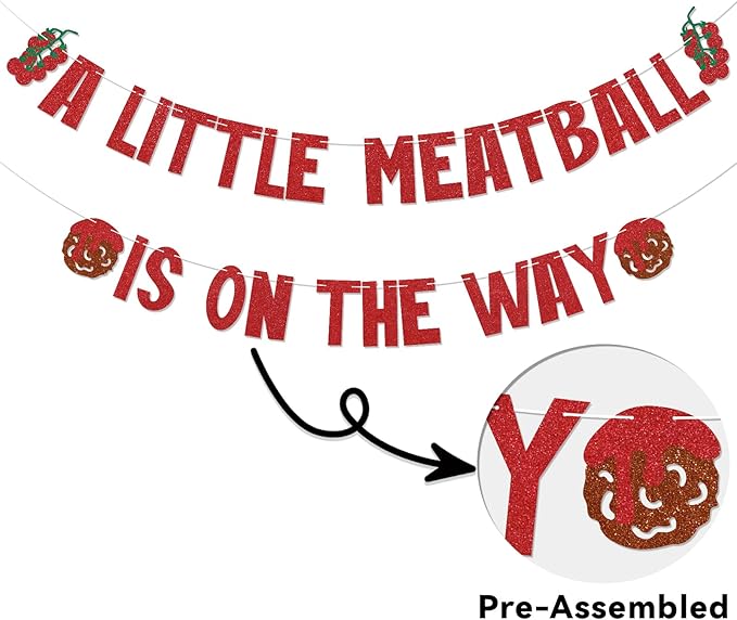 A Little Meatball is on the Way Banner - Italian Tomatos Meatball Baby Shower Decorations New Parents Italian Food Pasta Baby Shower Party Supplies Red Glitter