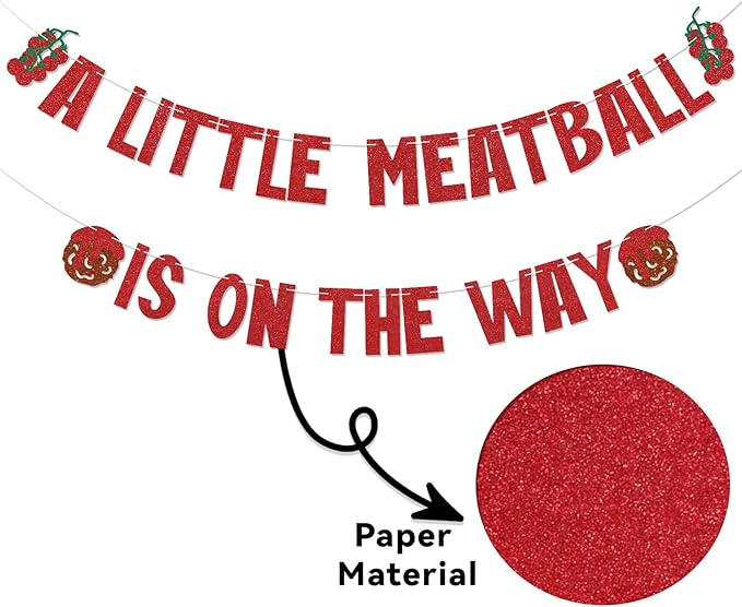 A Little Meatball is on the Way Banner - Italian Tomatos Meatball Baby Shower Decorations New Parents Italian Food Pasta Baby Shower Party Supplies Red Glitter