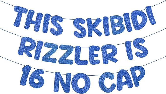 Fulmoon Pre Strung This Skibidi Rizzler Is 16 No Cap Glitter Banner 16th Birthday Party Decorations, Funny Birthday Sign, Party Supplies, Ideas, Gifts, Dark Blue