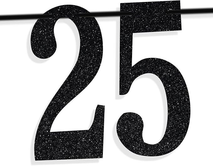 Black Glitter Look at You Turning 25 & Sh*t Banner, Happy 25th Birthday/Level 25 Unlocked/Cheers to 25 Years, Funny 25th Birthday Party Decorations Supplies