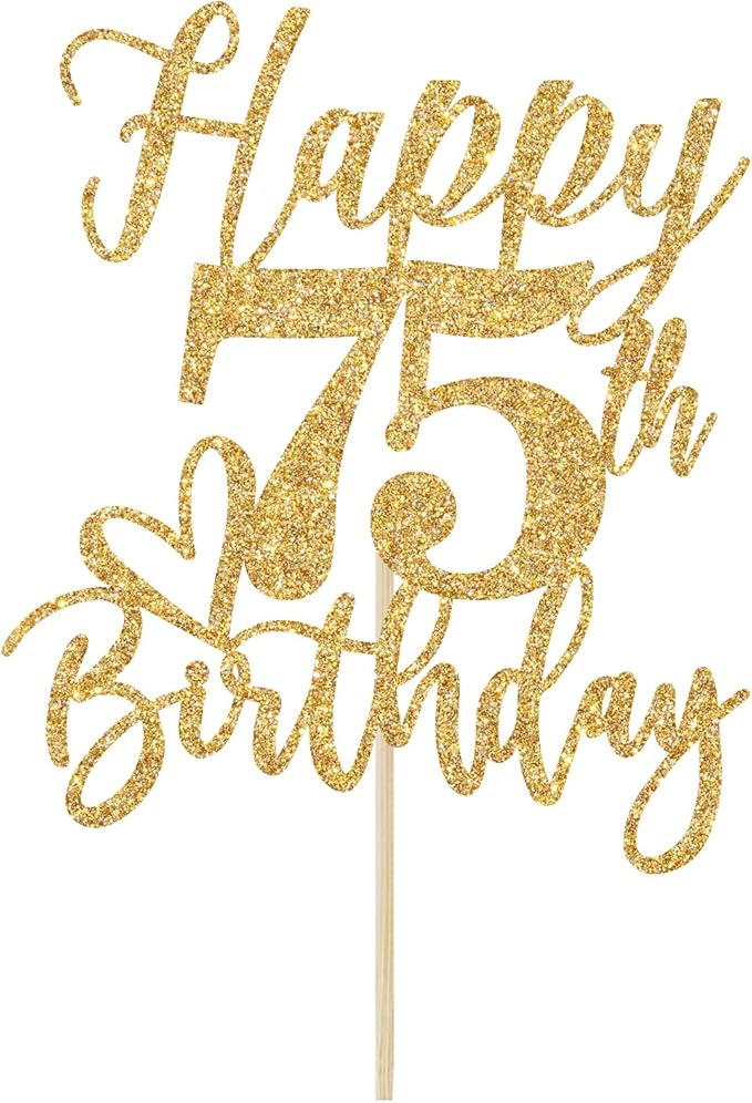 Happy 75th Birthday Cake Topper, 75th Birthday Cake Decorations, Cheers to 75 Years, 75 and Fabulous, 75th Birthday Party Decorations Gold Glitter