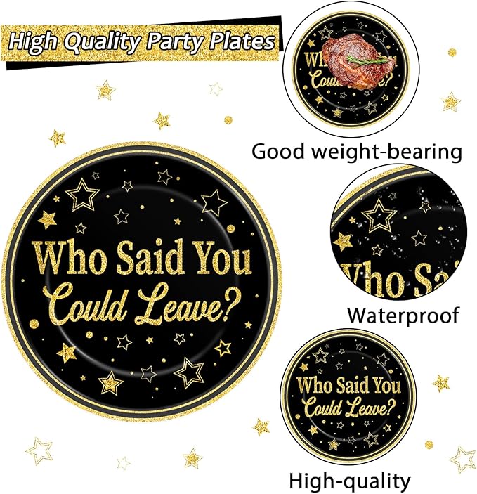 96Pcs Who Said You Could Leave Paper Plates and Napkins for Farewell Party Decor Retirement Disposable Plate Black and Gold Leaving Tableware Set for Goodbye Going Away Birthday Gatherings Decorations