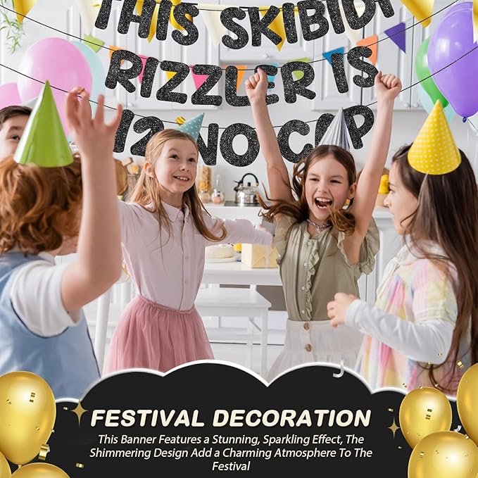 Fulmoon Pre Strung This Skibidi Rizzler Is 12 No Cap Glitter Banner 12th Birthday Party Decorations, Funny Birthday Sign, Party Supplies, Ideas, Gifts, Black