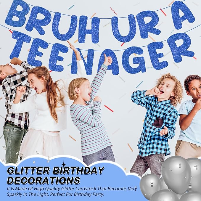 Fulmoon Pre Strung Bruh Ur a Teenager Glitter Banner 13th Birthday Banner Decorations for 13 Year Old Teen Birthday Party Favors Supplies for Boy Girl(Navy Blue)