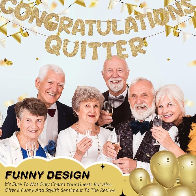 Fulmoon Pre Strung Congratulations Quitter Glitter Banner Funny Retirement Banner Graduation Party Decorations Going Away Supplies Garland for Men Women Gifts, No DIY(Champagne Gold)