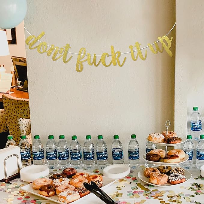 Don't Fuck It Up Banner, Farewell Party, Goodbye Party, Retirement Party Supplies (Gold Glitter)
