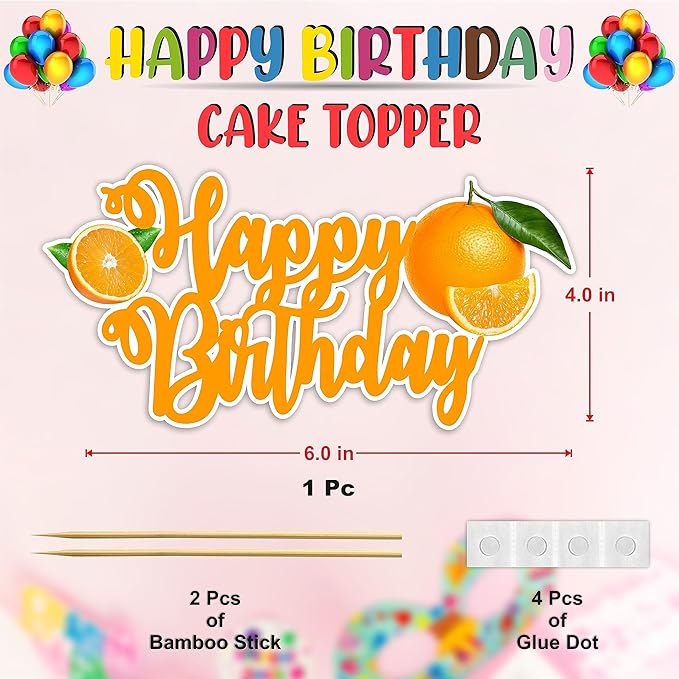 Orange Happy Birthday Cake Topper – Fresh Fruit Theme Cake Decoration for Birthday Celebration, Orange Inspired Dessert Topper for Party Cakes, Table Display Styling, Photo Setup.