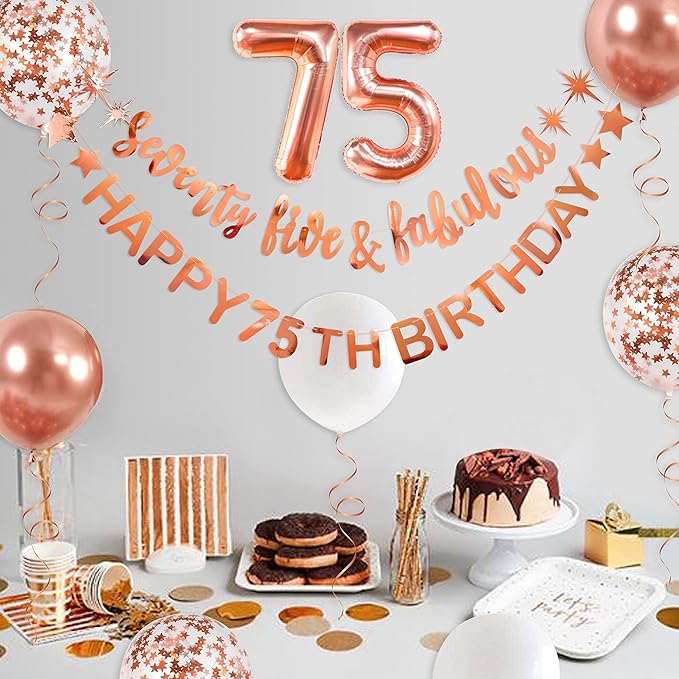 Rose Gold Seventy Five & Fabulous Happy 75th Birthday Banner Garland Foil Balloon 75 for Womens 75th Birthday Decorations Hanging 75 and Fabulous Cheers to 75 Years Old Birthday Party Supplies