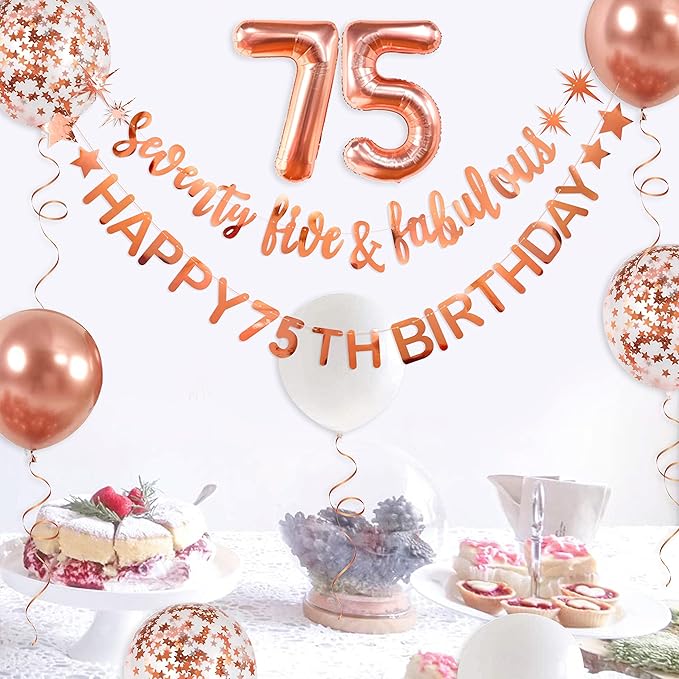 Rose Gold Seventy Five & Fabulous Happy 75th Birthday Banner Garland Foil Balloon 75 for Womens 75th Birthday Decorations Hanging 75 and Fabulous Cheers to 75 Years Old Birthday Party Supplies