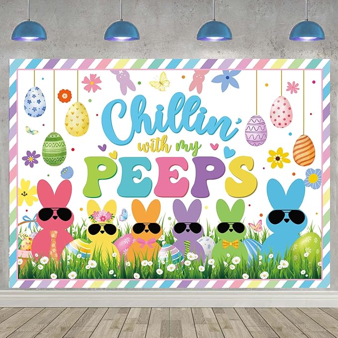 Chillin with My Peeps Banner Backdrop 8x6FT Bunny Happy Easter Peeps Background Spring Party Decorations Supplies Photo Props
